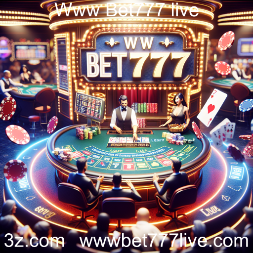 Descubra a Emoção do Cassino ao Vivo no Www Bet777 Live
